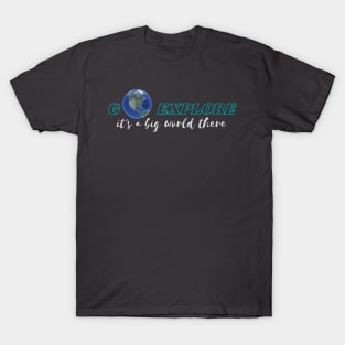 Explore T-Shirt